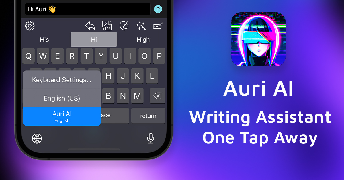 Auri.AI – AI Writing Assistant One Tap Away